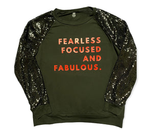 Fearless, Focused and Fab Sweatshirt